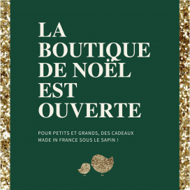 La boutique de Noël est ouverte ! Découvrez une sélection de cadeaux 100% made in France